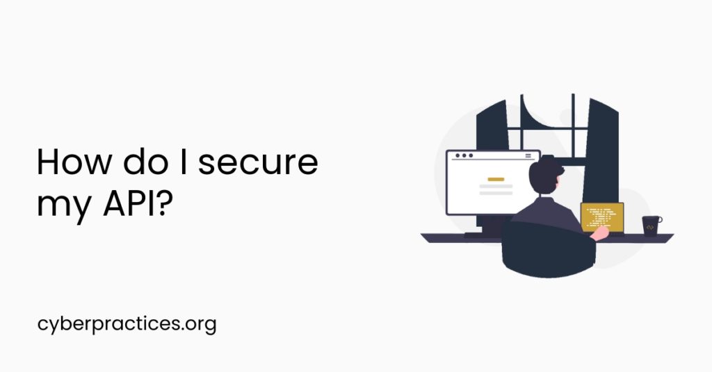 How do I secure my API?