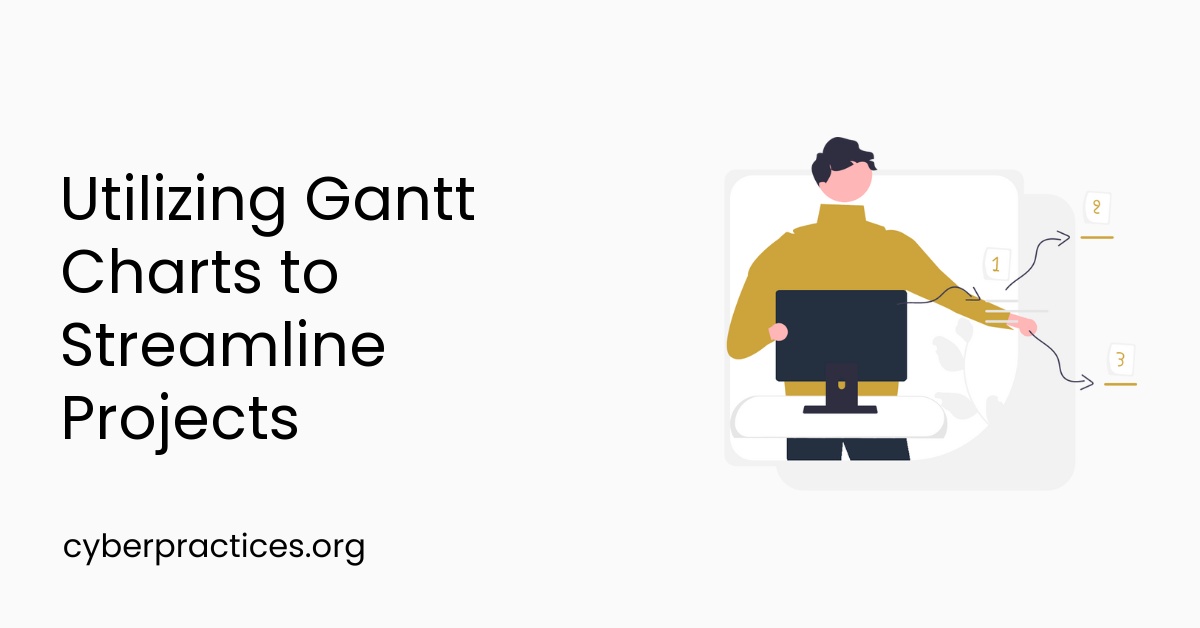 Utilizing Gantt Charts to Streamline Projects