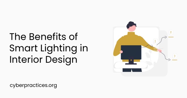 The Benefits of Smart Lighting in Interior Design